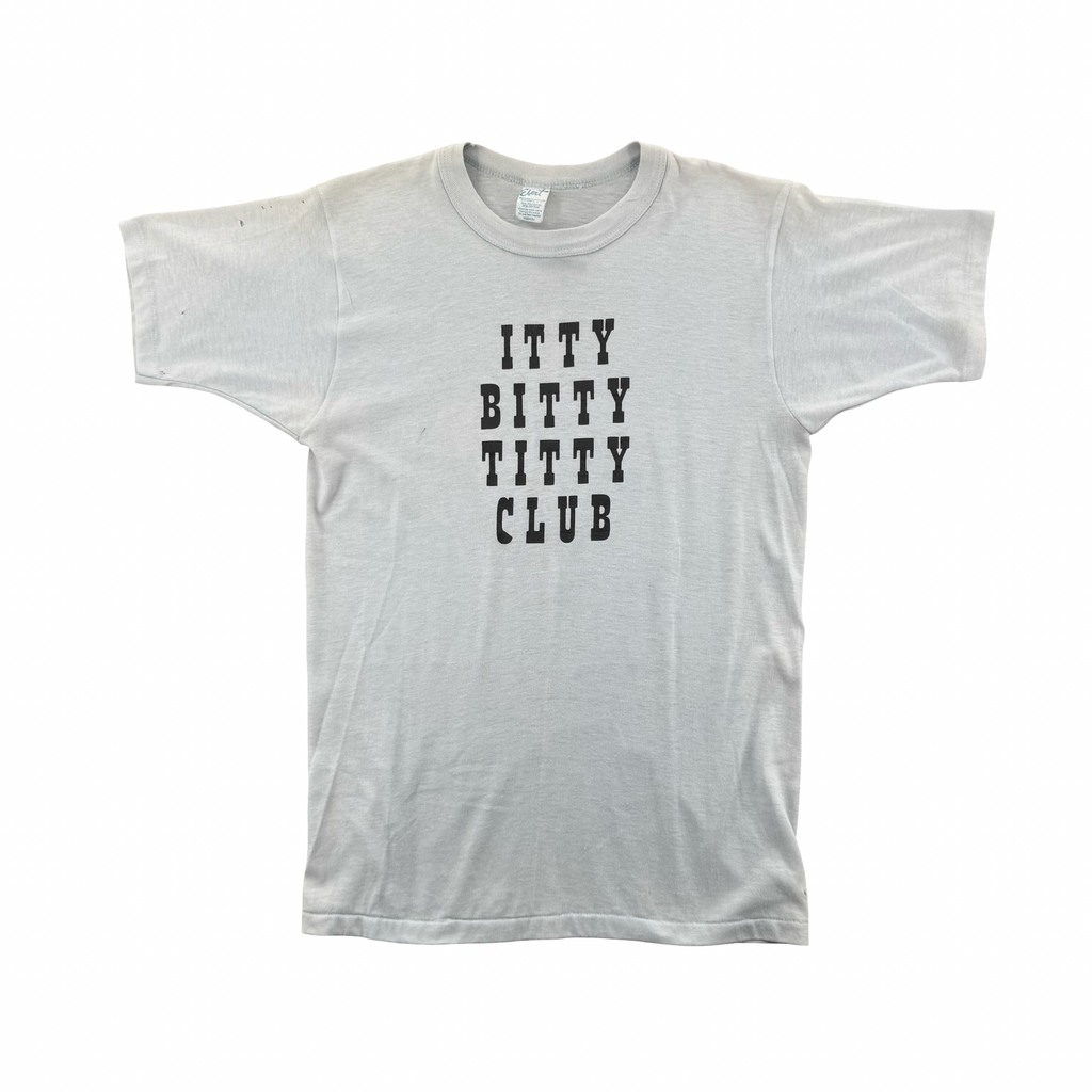 70’s Itty Bitty Titty Club Tee (M)