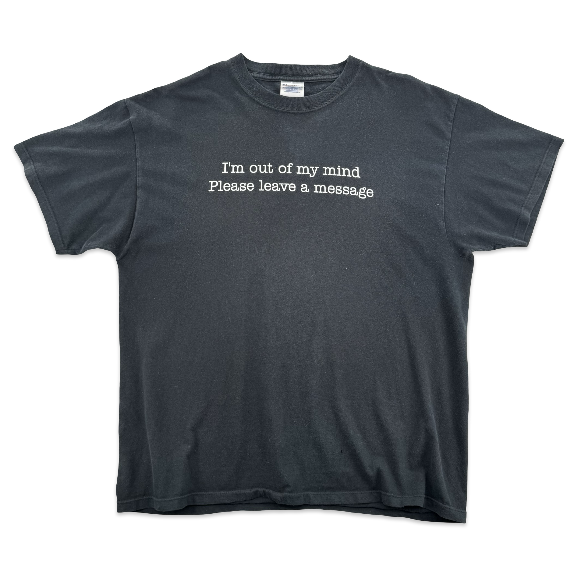 I’m Out Of My Mind Tee (XL)